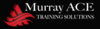 Murray ACE Training Solutions